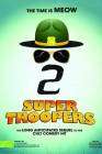 Super Troopers 2 poster