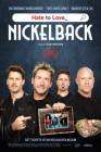 Hate to Love: Nickelback poster