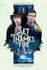 Set the Thames on Fire poster