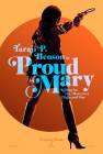 Proud Mary poster