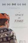 A Space In Time poster