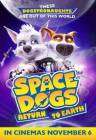 Space Dogs: Return To Earth poster