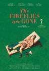 The Fireflies are Gone poster