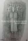 Through a Black Glass poster