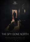 The Spy Gone North poster